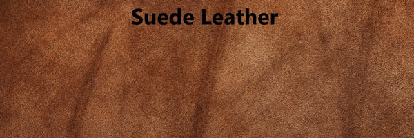 Leather or Suede, What is Leather or Suede, What is Suede