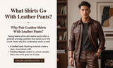 What Shirts Go With Leather Pants?
